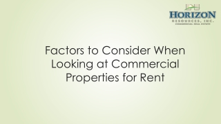 Factors to Consider When Looking at Commercial Properties for Rent