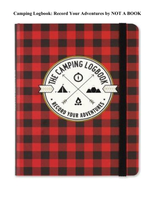 Download\Read Camping Logbook: Record Your Adventures Books Full Page