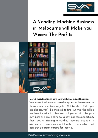 A Vending Machine Business in Melbourne will Make you Weave The Profits