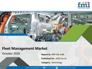 Fleet Management Market Outlook Highlights Major Opportunities by 2020