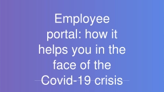 Employee portal: how it helps you in the face of the Covid-19 crisis