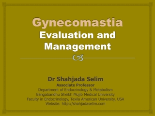 GynecomastiaEvaluation and Management