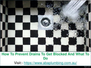 How To Prevent Drains To Get Blocked And What To Do