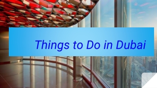 Things to Do in Dubai