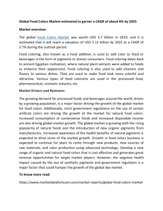 North America holds the lion’s share in the Global Food Colors Market