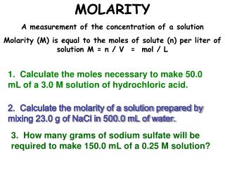 PPT - MOLARITY A measurement of the concentration of a solution ...