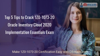 Top 5 Tips to Crack 1Z0-1073-20 Oracle Inventory Cloud 2020 Implementation Essentials Exam
