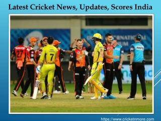 Cricket Updates and Latest Cricket News on Cricketnmore