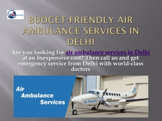 Get Low-Cost Air Ambulance Services in Delhi