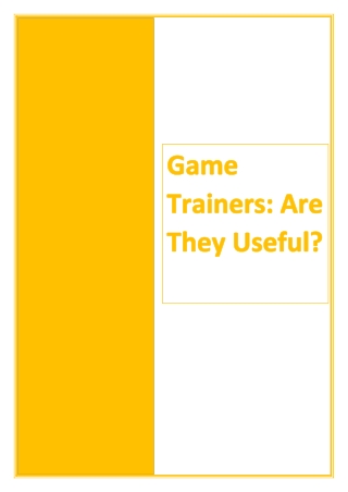 Game Trainers: Are They Useful?