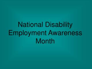 National Disability Employment Awareness Month