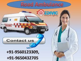 Top Class Road Ambulance Service in Bara Ghagra and Birsanagar by Medivic Ambulance