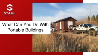 What Can You Do With Portable Buildings