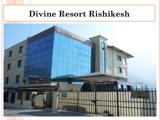 Weekend Getaways in Rishikesh | Divine Resort Rishikesh