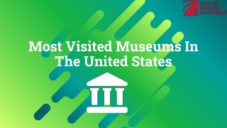 Most Visited Museums In The United States