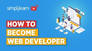 How To Become A Web Developer In 2020 | Web Developer Skills & Career Path 2020 | Simplilearn