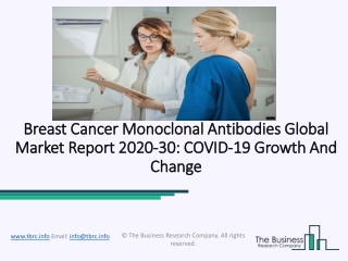 Breast Cancer Monoclonal Antibodies (mAbs) Market Trends, Market Share, Industry Size, Opportunities, Analysis and Forec