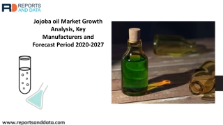 Jojoba oil Market Strategy And Industry Demand Analysis 2020 To 2027