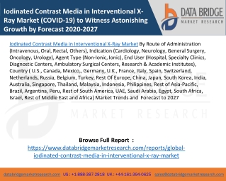 Iodinated Contrast Media in Interventional X-Ray Market (COVID-19) to Witness Astonishing Growth by Forecast 2020-2027