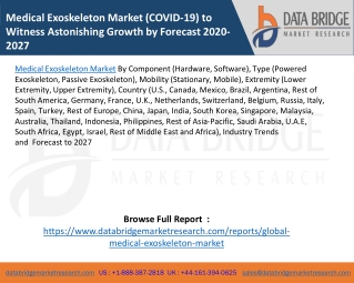 Medical Exoskeleton Market (COVID-19) to Witness Astonishing Growth by Forecast 2020-2027