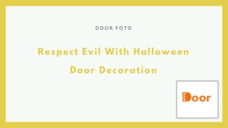 Respect Evil With Halloween Door Decoration