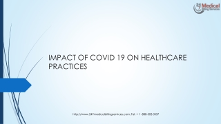 IMPACT OF COVID 19 ON HEALTHCARE PRACTICES