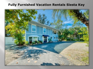 Fully Furnished Vacation Rentals Siesta Key