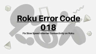 Guide to Fix Roku Error Code 018