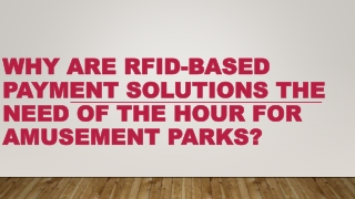 Why are RFID-based payment solutions the need of the hour for amusement parks?