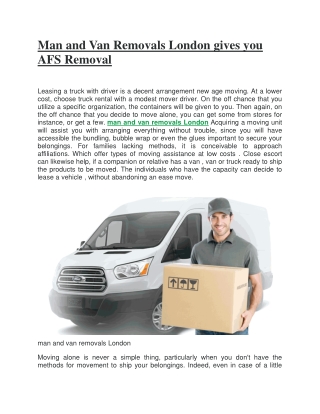 Man and Van Removals London gives you AFS Removal