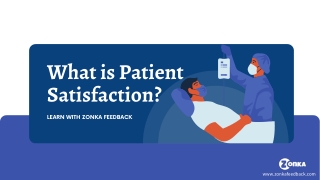 What is Patient Satisfaction?