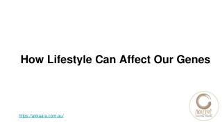 How Lifestyle Can Affect Our Genes?
