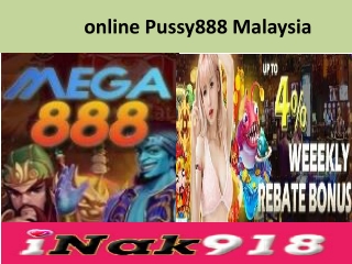 Online Pussy888 Malaysia