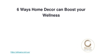 6 Ways Home Decor can Boost your Wellness