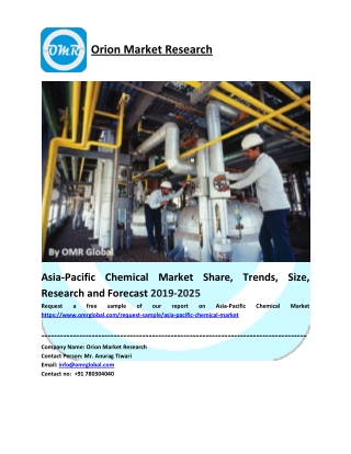 Asia-Pacific Chemical Market Size, Share, Future Prospects and Forecast 2019-2025