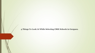 4 Things To Look At While Selecting CBSE Schools in Gurgaon.