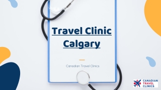 Visit Travel Vaccination Clinic Calgary – Canadian Travel Clinics