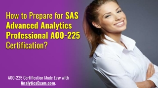 [PDF] SAS Advanced Analytics Professional (A00-225) Certification Exam