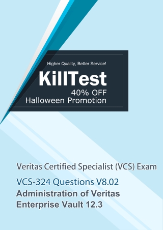 Veritas Certified Specialist (VCS) VCS-324 Test Questions V8.02 Killtest