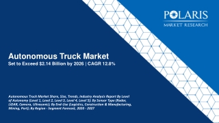 Autonomous Truck Market Size Worth $2.14 Billion By 2027 | CAGR: 12.8% |