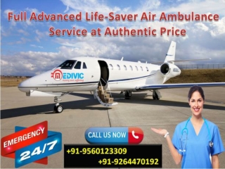 Hire Best and Very Low Cost Medivic Aviation Air Ambulance in Bangalore