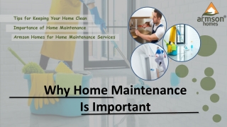 Why Home Maintenance Is Important