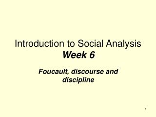 Introduction to Social Analysis Week 6