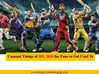 Unusual Things of IPL 2020 for Fans to Get Used To