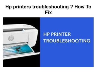 Hp printers troubleshooting?How To Fix