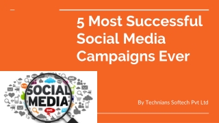 10 Most Successful Social Media Campaigns Ever