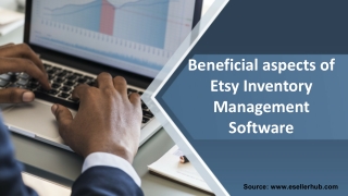 Beneficial aspects of Etsy Inventory Management Software