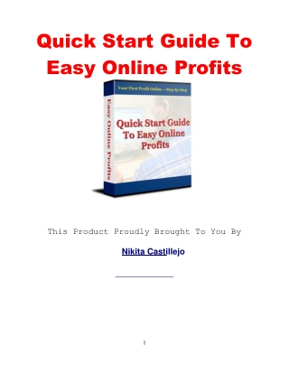 Quick Start Guide To Easy Online Profits