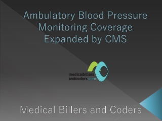 Ambulatory Blood Pressure Monitoring Coverage Expanded by CMS