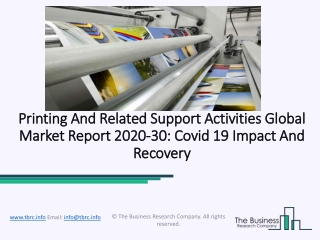 Printing And Related Support Activities Market Size, Growth, Trends and Research Analysis by TBRC